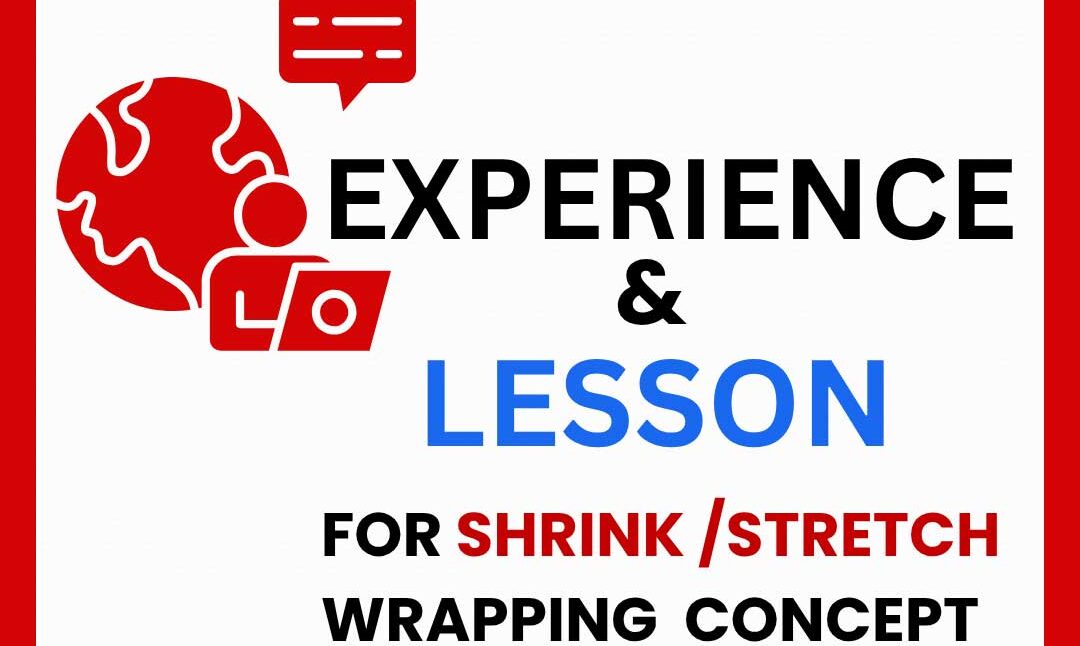experiences-lessons-for-shrink-and-stretch-wrapping-concept-2