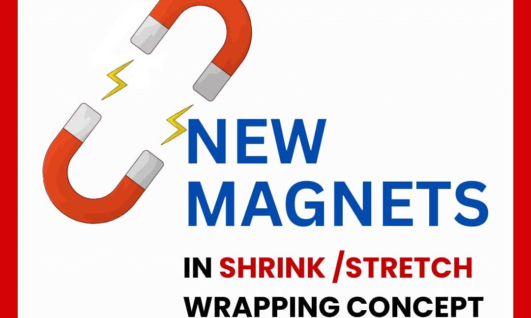 new-magnets-in-shrink-and-stretch-wrapping-concept-02