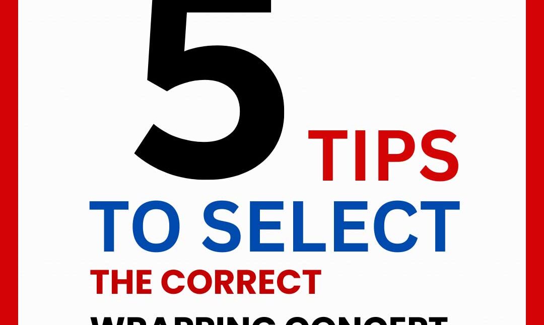 five-tips-to-select-the-correct-wrapping-concept-02